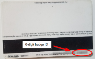 CU Denver issued id showing location of the badge ID number, which is upsidedown at the top of the back of the ID card. Only the last 6 digits are needed.