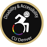 CU Denver's Faculty Assembly Logo shows the accessibility icon with a rainbow filling in the wheel part of the wheelchair. It reads Disability & Accessibility CU Denver.