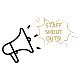 Megaphone with "staff shout outs"
